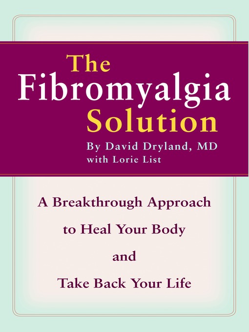 Title details for The Fibromyalgia Solution by David Dryland - Available